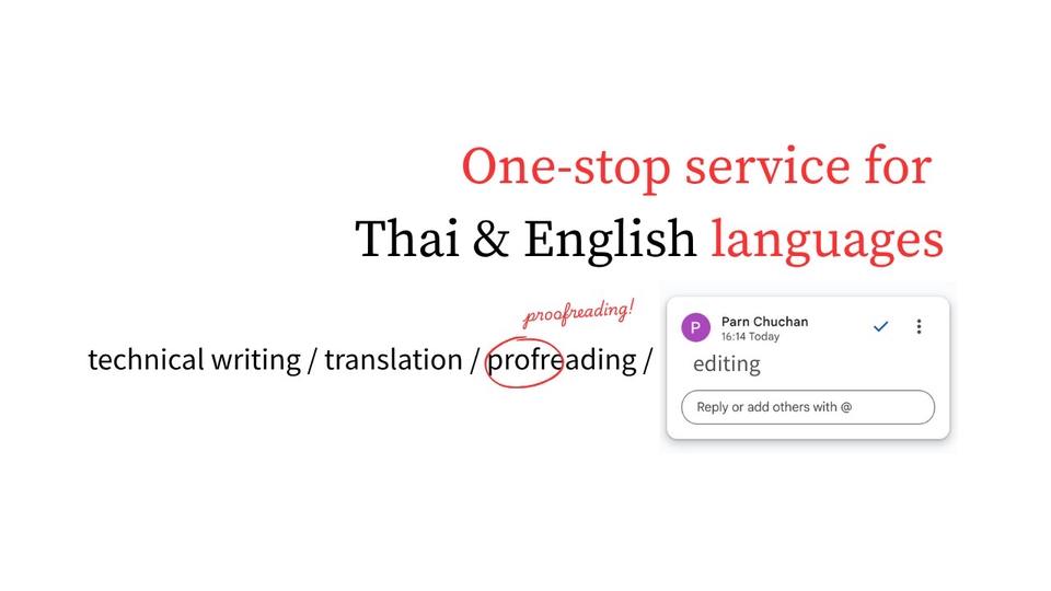 แปล พิสูจน์อักษร การเขียน บรรณาธิการ เอดิท สรุปข้อมูล TH-EN EN-TH ไทย อังกฤษ