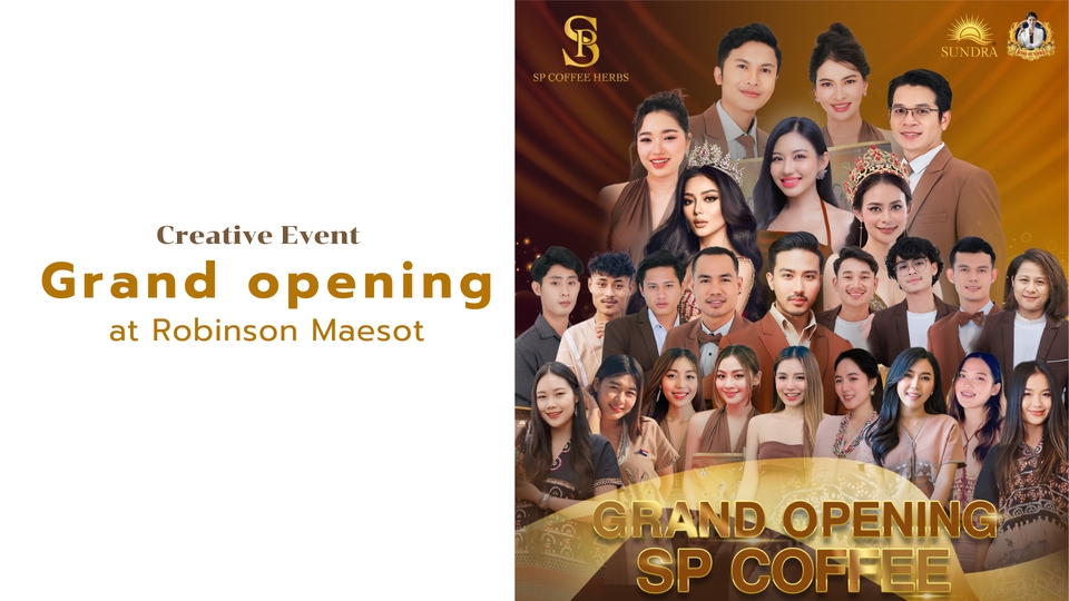 รับทำคอนเทนต์มาร์เก็ตติ้ง Grand Opening SP Coffee ที่ห้าง Robinson เมืองแม่สอด