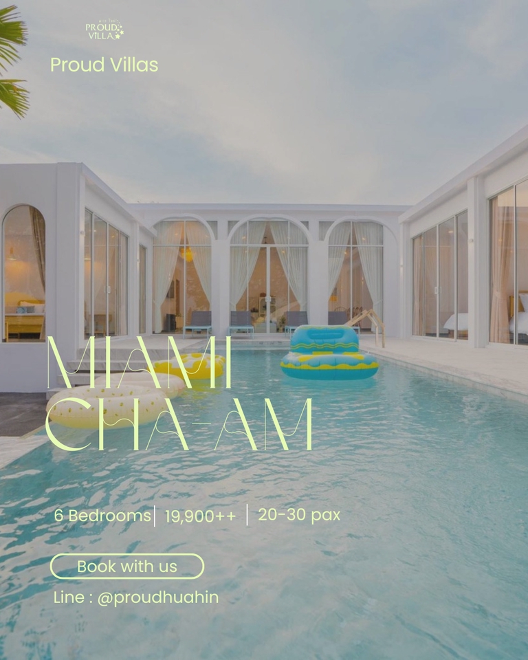 รับทำคอนเทนต์มาร์เก็ตติ้ง พูลวิลล่าหรู หัวหิน Miami Cha Am