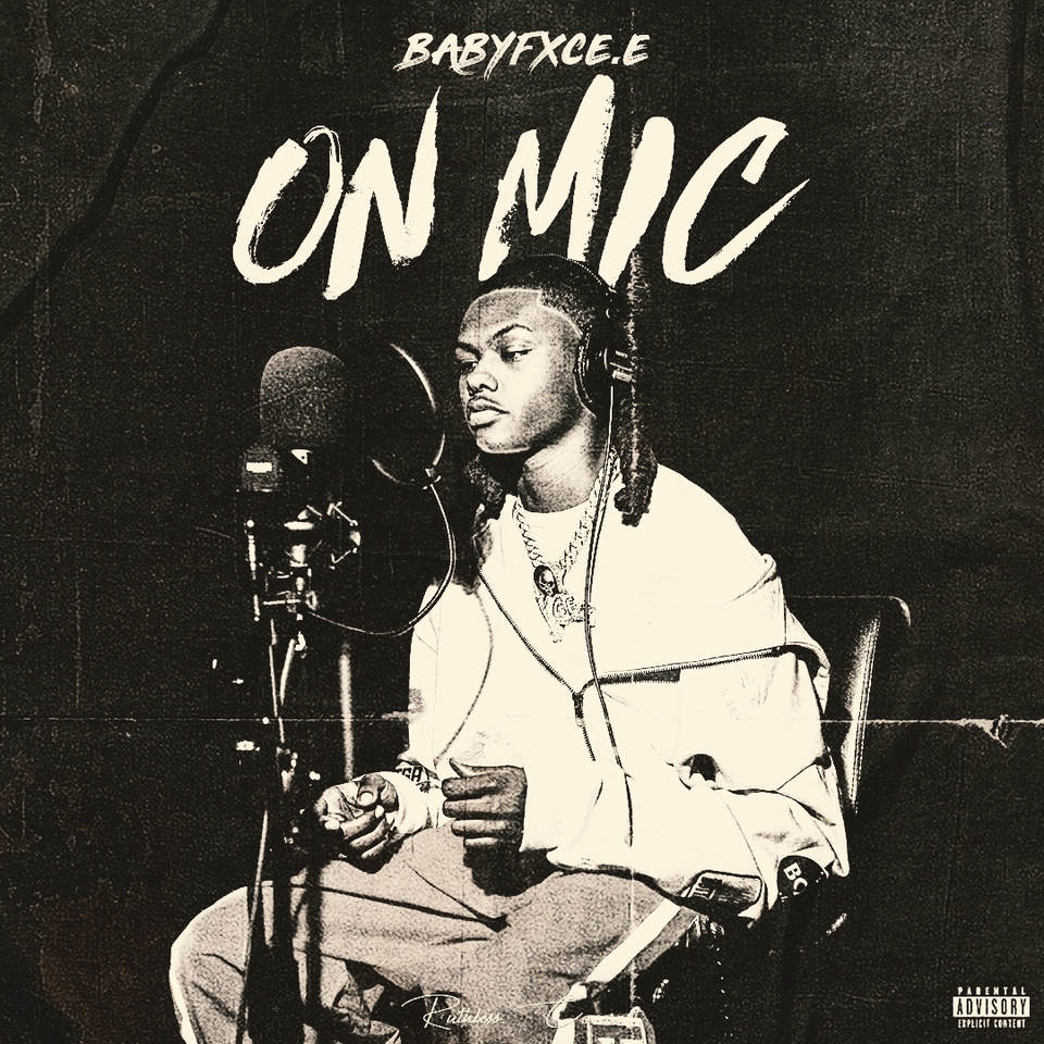 ON MIC - Babyfxce E