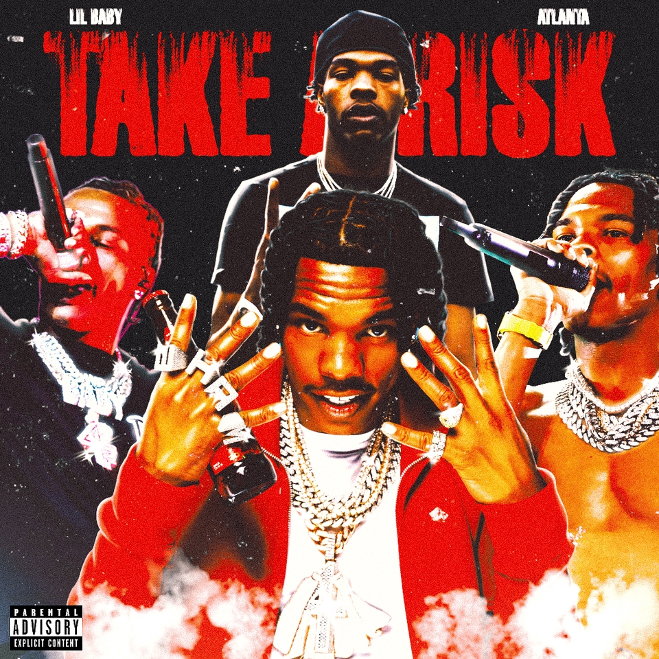 TAKE A RISK - Lil Baby