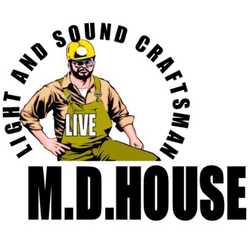 MDHOUSE Light and Sound