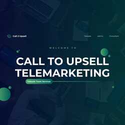 Call2Upsell Telemarketing
