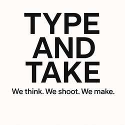Type And Take